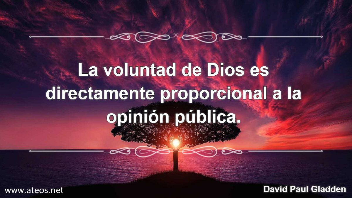 Frase atea de David Paul Gladden