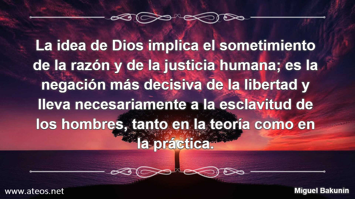 Frase atea de Miguel Bakunin